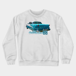 1955 Oldsmobile Super 88 Holiday Coupe Crewneck Sweatshirt